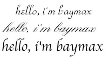 hello, i m baymax.花体字 