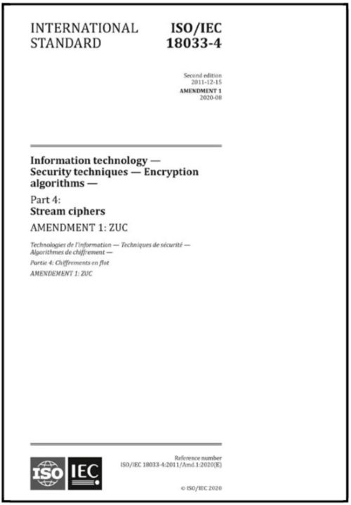 我国ZUC序列密码算法作为国际标准ISO IEC 18033 4补篇正式发布