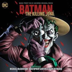 Batman The Killing Joke Music From the DC Universe Original Movie