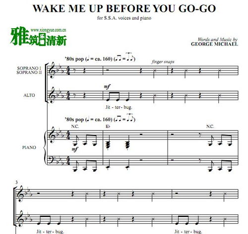 Wake Me Up Before You Go Go 三声部合唱谱 钢琴伴奏谱 SSA